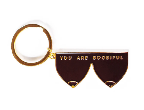 You are Boobiful Keychain